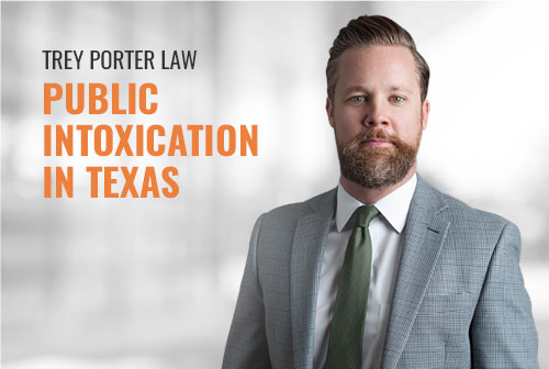 Public Intoxication in Texas