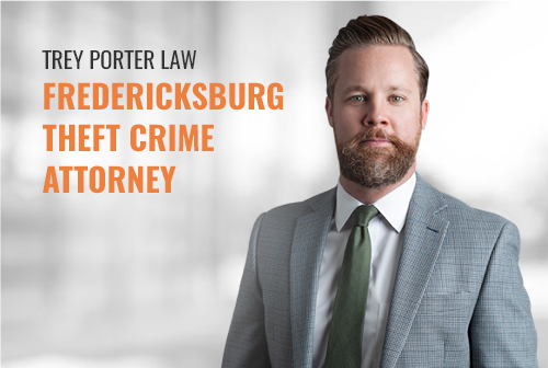 Fredericksburg Theft Charge Lawyer