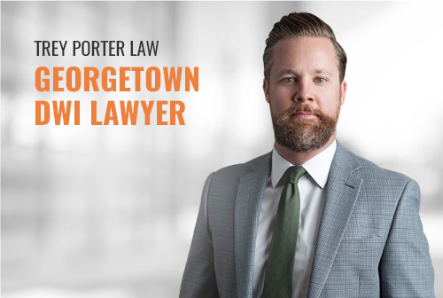 Georgetown DWI Lawyer
