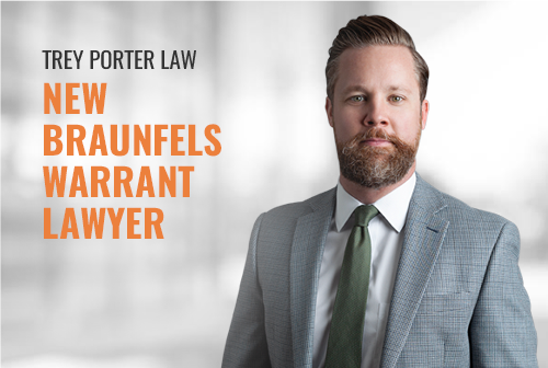 New Braunfels Warrant Lawyer