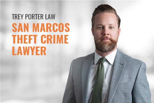 San Marcos Theft Charge Lawyer