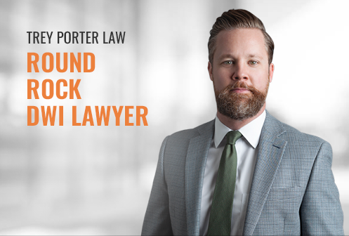 DWI Attorney in Round Rock