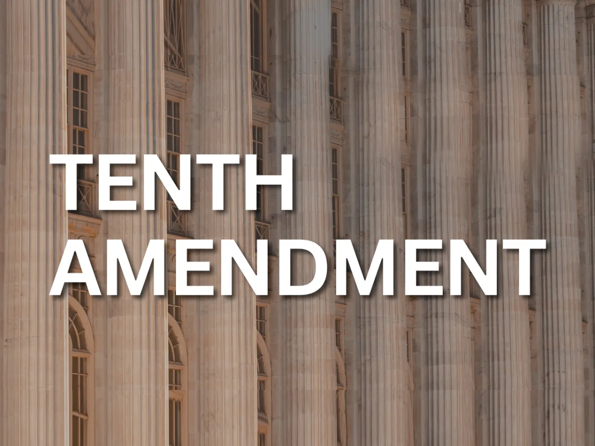 The tenth amendment with constitutional columns in front of it.