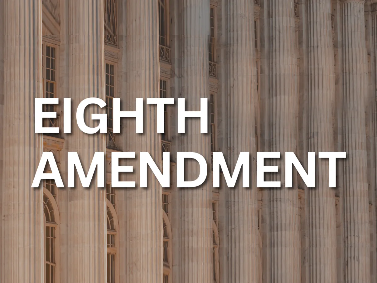 An image of a constitutional column with the words eighth amendment.